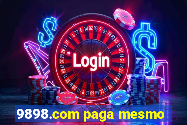9898.com paga mesmo